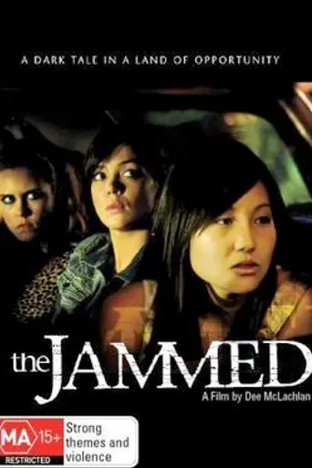 The Jammed (2007)