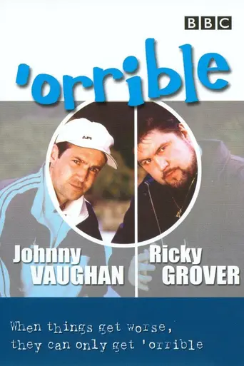 'Orrible (2001)