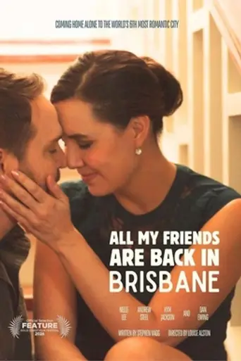 All My Friends Are Back in Brisbane (2026)