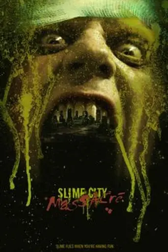 Slime City Massacre (2010)