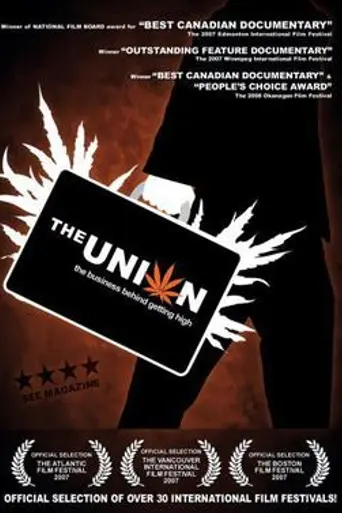 The Union: The Business Behind Getting High (2007)