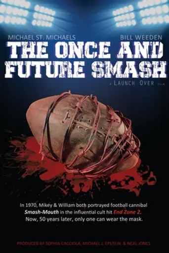 The Once and Future Smash (2022)