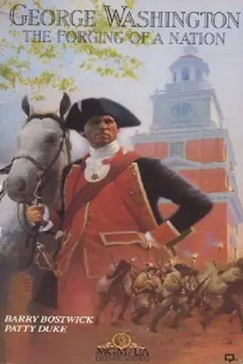 George Washington II: The Forging of a Nation (1986)