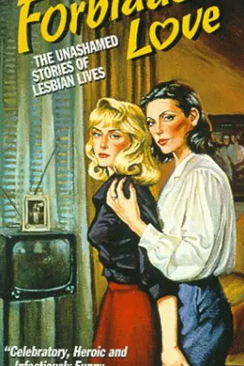 Forbidden Love: The Unashamed Stories of Lesbian Lives (1992)