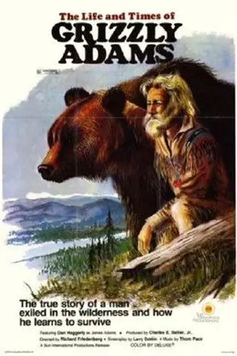 The Life and Times of Grizzly Adams (1974)