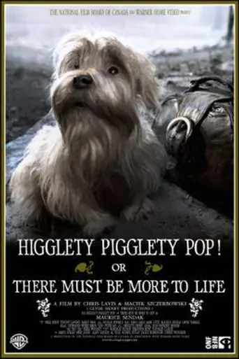 Higglety Pigglety Pop! or There Must Be More to Life (2010)