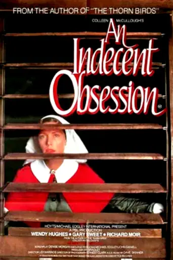 An Indecent Obsession (1985)