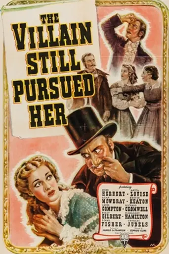 The Villain Still Pursued Her (1940)