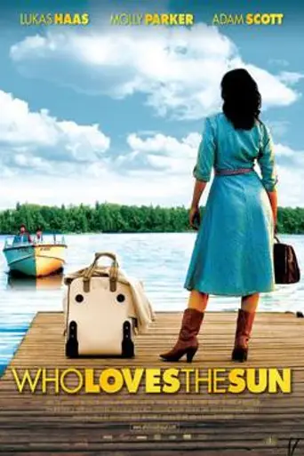 Who Loves the Sun (2006)