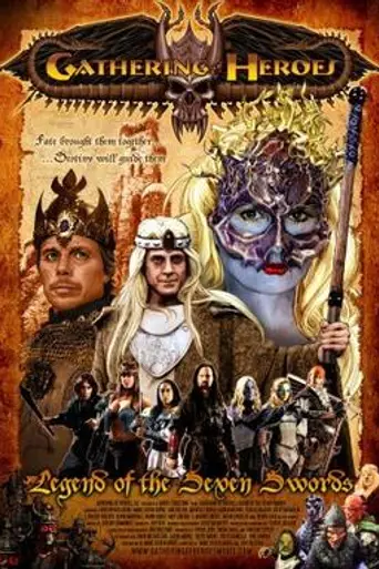 Gathering of Heroes: Legend of the Seven Swords (2011)