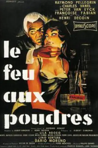 Le Feu aux poudres (1957)