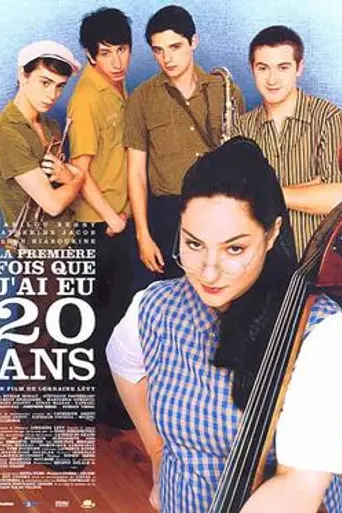 La première fois que j'ai eu 20 ans (2004)
