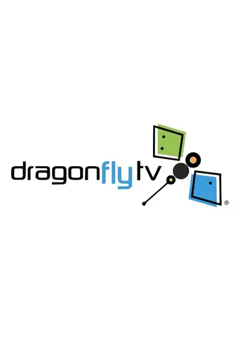 DragonflyTV (2002)