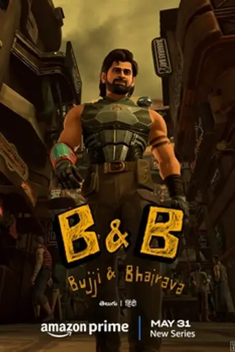 Bujji and Bharaiva
