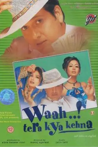Waah! Tera Kya Kehna (2002)
