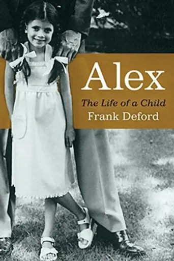 Alex: The Life of a Child