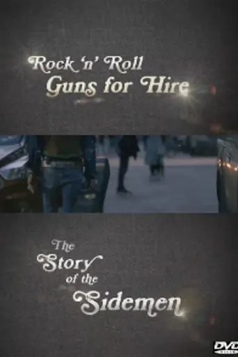 Rock 'n' Roll Guns for Hire: The Story of the Sidemen