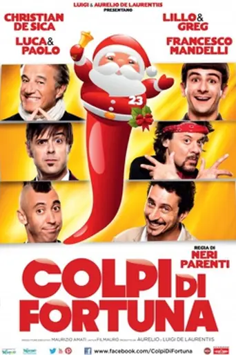 Colpi di fortuna (2013)
