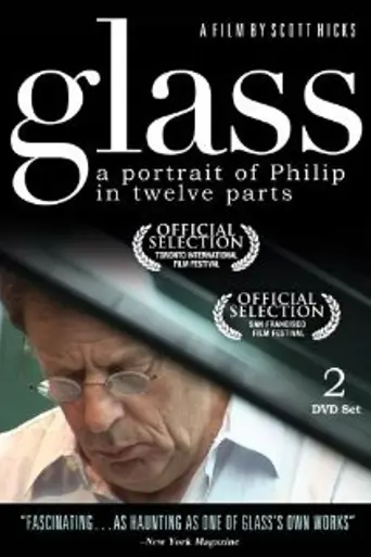 Glass: A Portrait of Philip in Twelve Parts (2007)