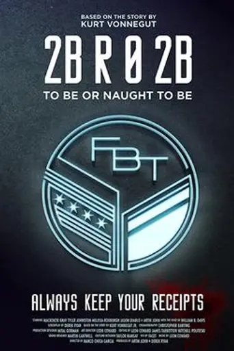 2BR02B: To Be or Naught to Be (2016)