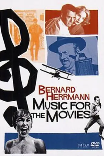 Music for the Movies: Bernard Herrmann (1992)