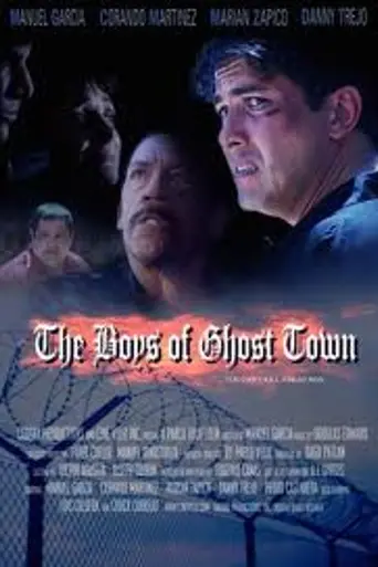 The Boys of Ghost Town (2009)