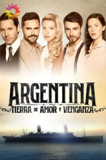 Argentina, tierra de amor y venganza (2019)