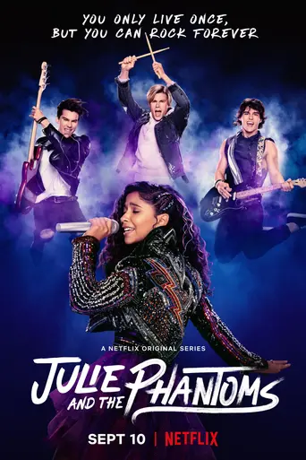 Julie and the Phantoms (2020)