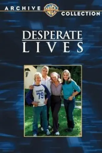 Desperate Lives (1982)