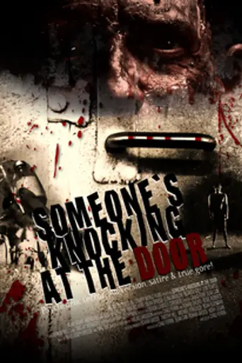 Someone's Knocking at the Door (2009)