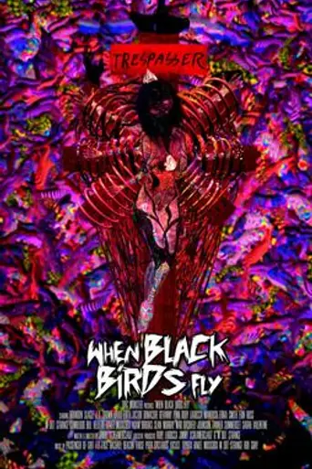 When Black Birds Fly (2015)