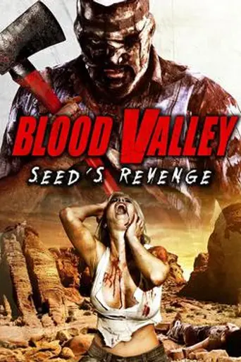 Blood Valley: Seed's Revenge (2014)