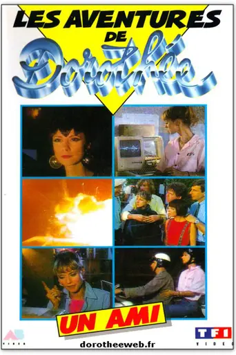 Les Aventures de Dorothée : Un AMI (1987)