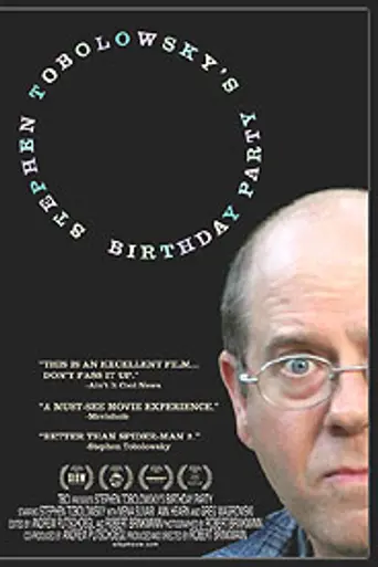 Stephen Tobolowsky's Birthday Party (2005)