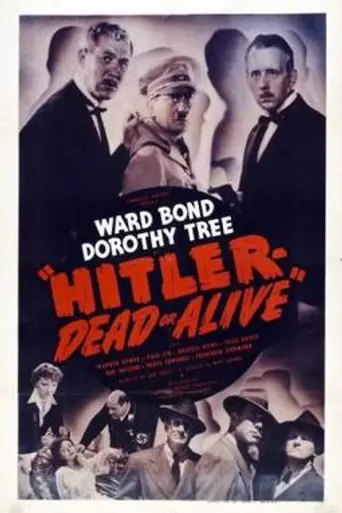 Hitler – Dead or Alive (1942)
