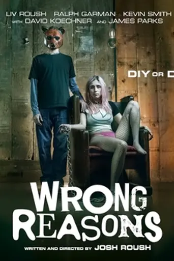 Wrong Reasons (2022)
