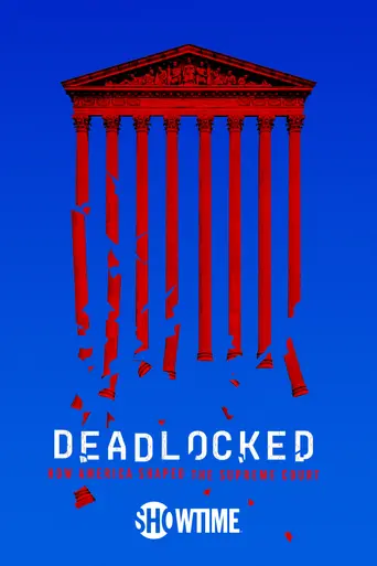 Deadlocked: How America Shaped the Supreme Court (2023)