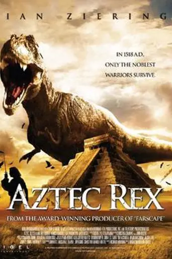 Aztec Rex (2008)