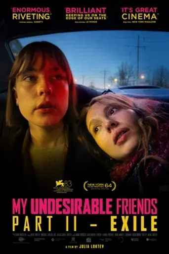 My Undesirable Friends: Part II – Exile