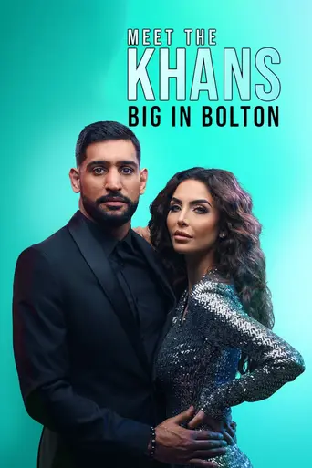 Meet the Khans: Big in Bolton (2021)