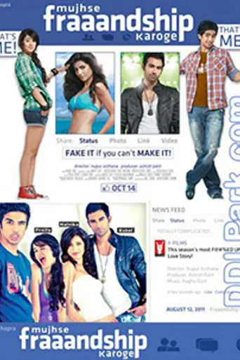 Mujhse Fraaandship Karoge (2011)