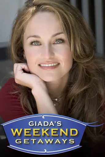 Giada's Weekend Getaways (2007)