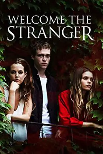 Welcome the Stranger (2018)