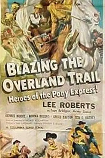 Blazing the Overland Trail (1956)