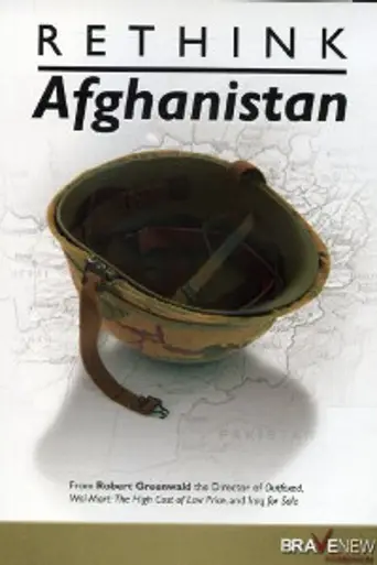 Rethink Afghanistan (2009)
