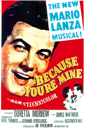 Because You're Mine (1952)