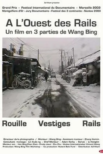 Tie Xi Qu: West of the Tracks (2003)