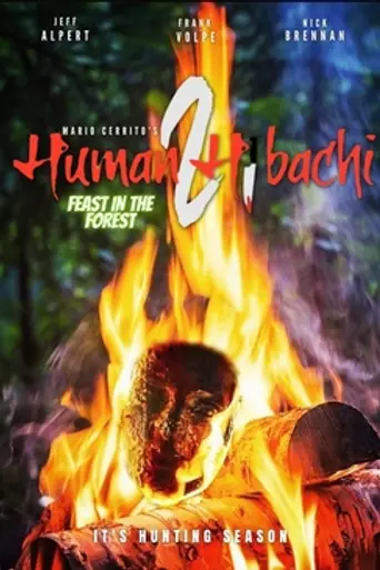 Human Hibachi 2: Feast in The Forest