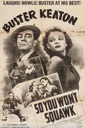 So You Won't Squawk (1941)