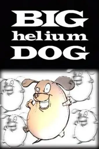Big Helium Dog (1999)